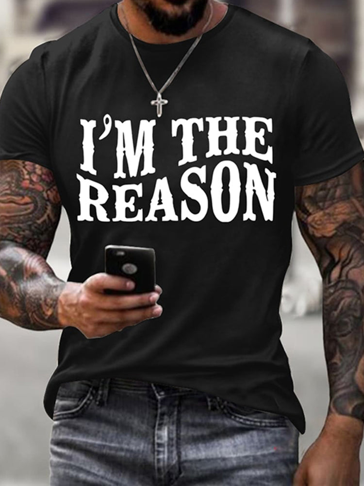Comstylish Men's I'm The Reason Print Casual T Shirt