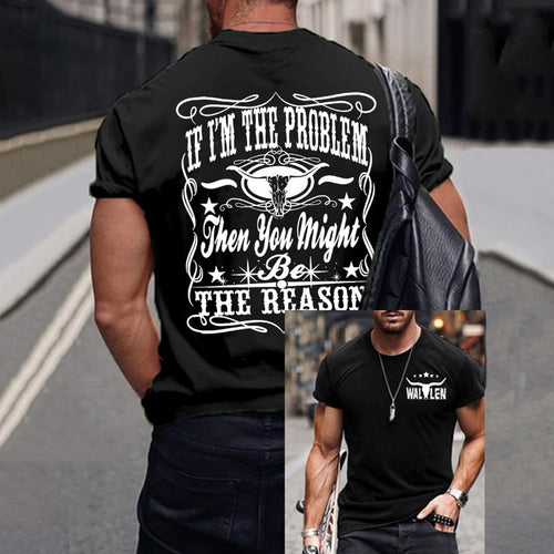 Comstylish Men's Retro If I'm The Problem You Are The Reason Print Casual T-shirt